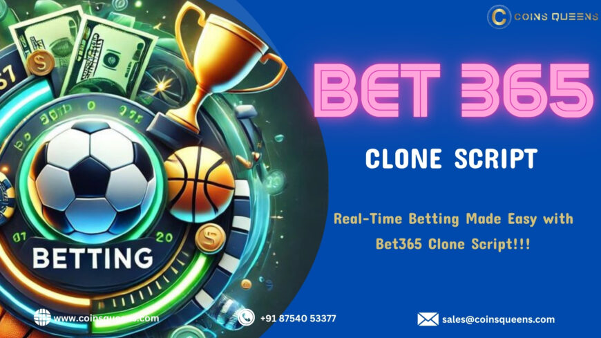Bet365 Clone Script for Real-Time Sports Betting S